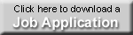 Click here to download a job application.
